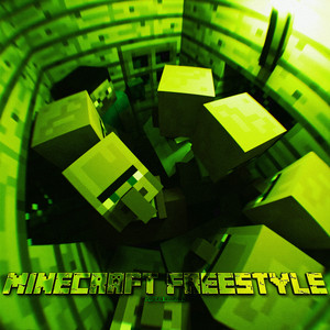 MINECRAFT FREESTYLE (Explicit)