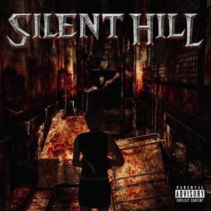 SILENT HILL (Explicit)