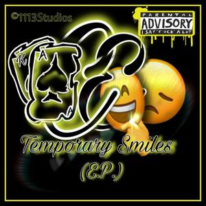 Temporary Smiles EP (Explicit)