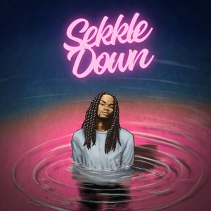 Sekkle Down (Explicit)