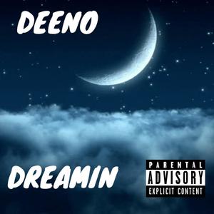 DREAMIN (Explicit)