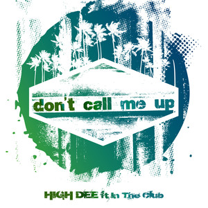 Don't Call Me Up (Going out Tonight Remix Extended Instrumental)