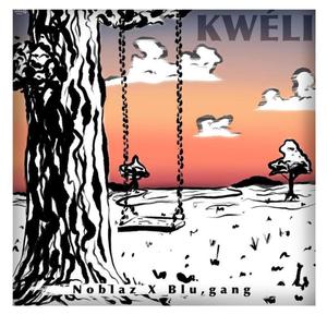 KWÉLI (feat. Blugang) [Explicit]