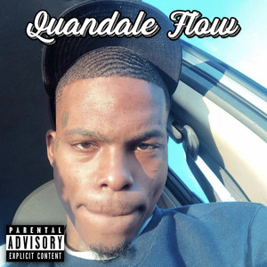 Quandale Flow (Explicit)