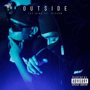 Outside (feat. Pitlen) [Explicit]