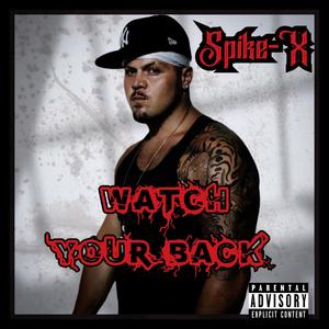 Watch Your Back (Explicit)