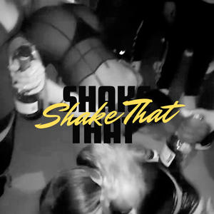 Shake That (Explicit)