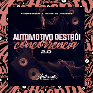 Automotivo Destrói Concorrência 2.0 (Explicit)