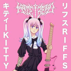 Kitty Riffs (Explicit)