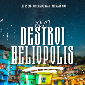 Beat Destroi Heliopolis (Explicit)
