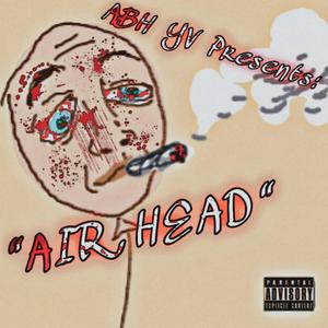 AIR HEAD (Explicit)