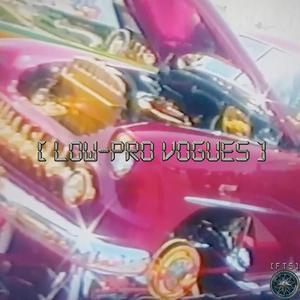 Low-Pro Vogues