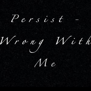 Wrong With Me (Explicit)