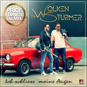 Ich schliess' meine Augen (Price Tunes DJ Mix)