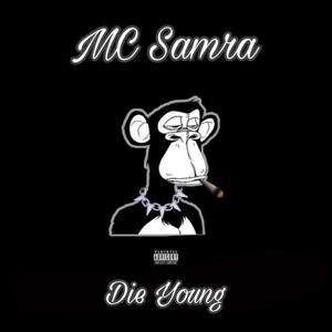 Die Young (Explicit)