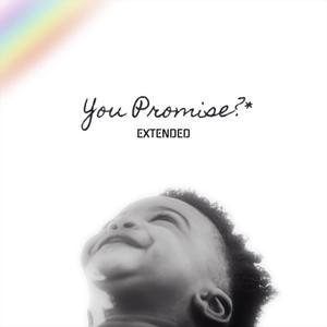 You Promise? Mixtape (Extended)