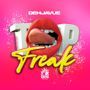 Top Freak (Explicit)