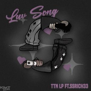 Luv song (feat. SSRichh33) (Explicit)