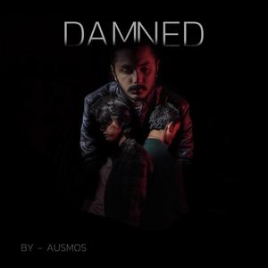 Damned (Remixed|Explicit)
