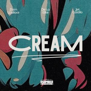 CREAM (feat. De La Elite & Jet Castillo) (Explicit)