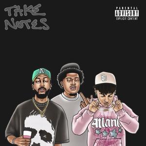 TAKE NOTES (Explicit)