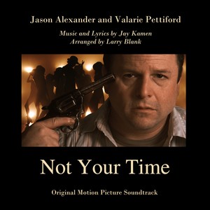 Not Your Time (Original Motion Picture Soundtrack)