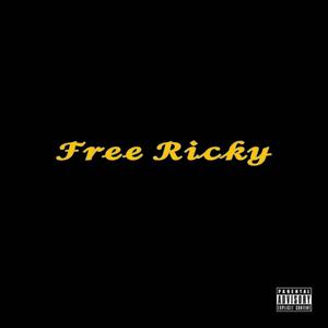 FREE RICKY (Explicit)