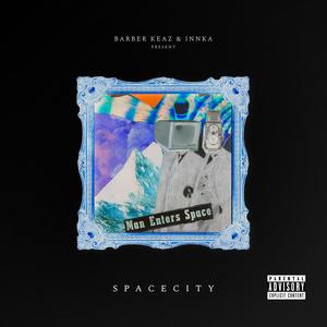 Spacecity (Album) [Explicit]