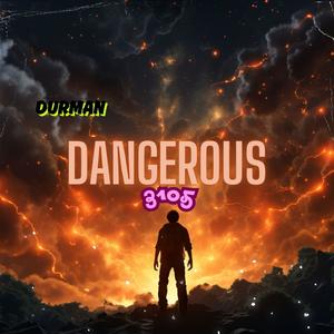 Dangerous (Explicit)
