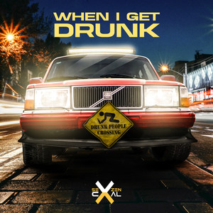 When I Get Drunk
