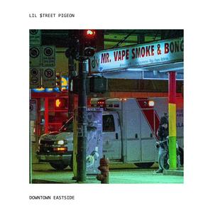 Downtown Eastside (feat. BXNFXM, TXVSTERPLAYA, Mc Dido, ELVEN DIOR, Lil Revive, NIVEK FFORHS, Khantrast, Nismo.exe, Saibotaje & Stakillaz) (Explicit)