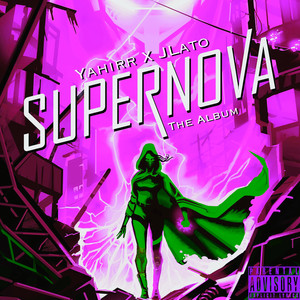 SuperNova The Album (Explicit)