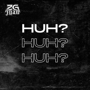 Huh (Explicit)