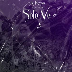 Solo Ve (feat. Aladino El MC, Lil Saint, Soruven, Tatiss Malon, Xeo & Enger) [Explicit]