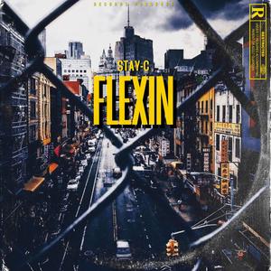 Flexin (Explicit)