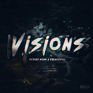 Visions (Explicit)