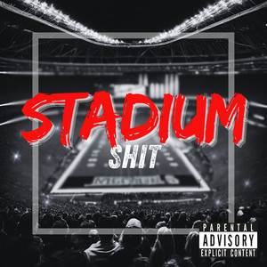 Stadium **** (Explicit)