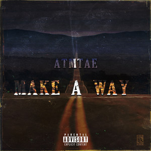 Make a Way (Explicit)