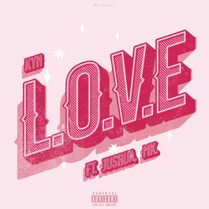 L.O.V.E (feat. JUSRUA & MK.)