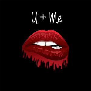 U + Me (feat. Mickey Shiloh)