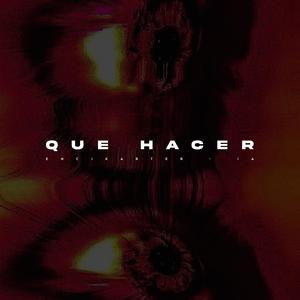 QUE HACER