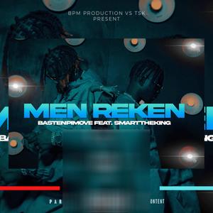 Men ReKen (feat. Smart The King TSK) (Explicit)