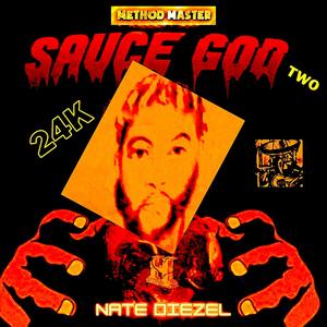 24K SAUCE GOD 2 (Explicit)