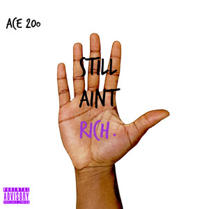 20o Still Aint Rich (Edited) [Explicit]