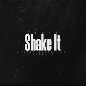 Shake it (feat. LluhhJet & LluhRell) (Explicit)