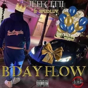 B day flow (feat. Spud Luv) (Explicit)