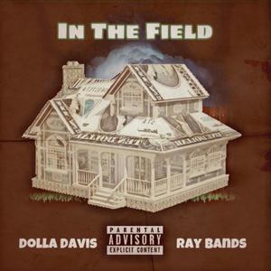 In The Field (Explicit)