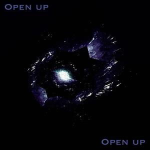Open up
