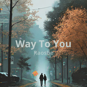 Way To You