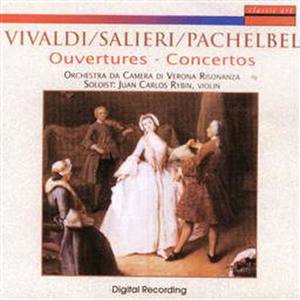 Vivaldi/Salieri/Pachelbel: Ouvertures - Concertos